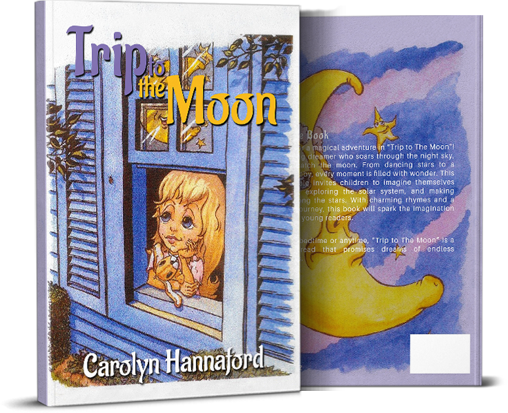 Trip to The Moon Book by Writer Carolyn Hannaford